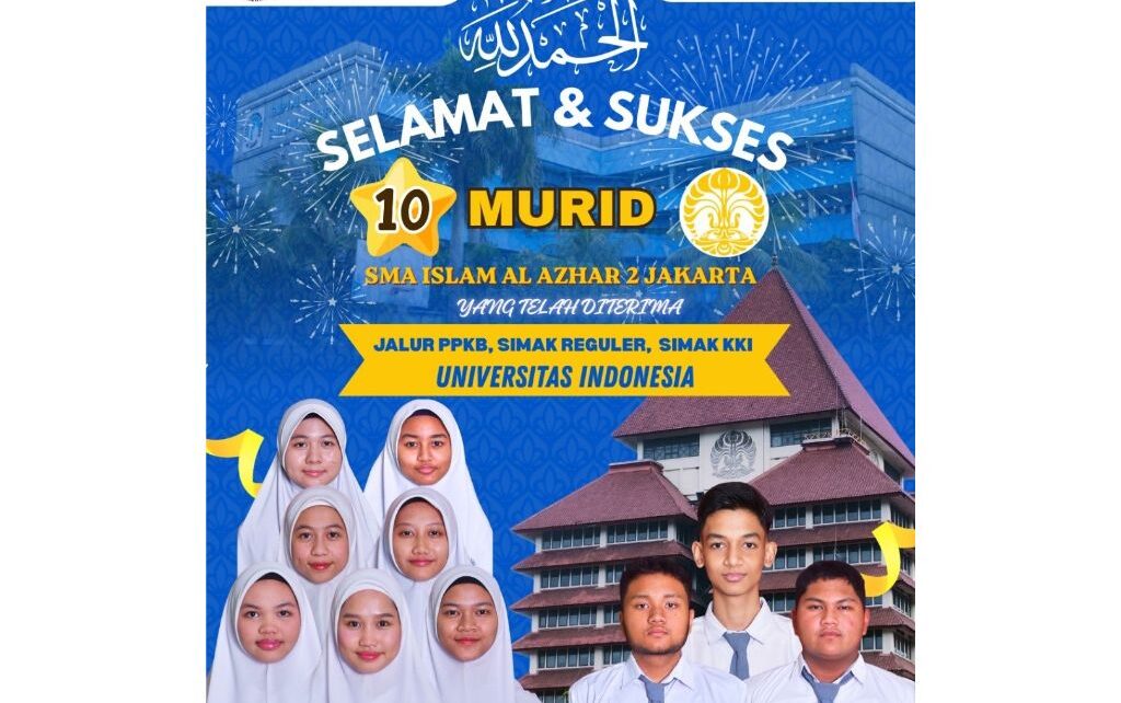 10 Murid SMA Islam Al Azhar 2 Lolos UI 2026
