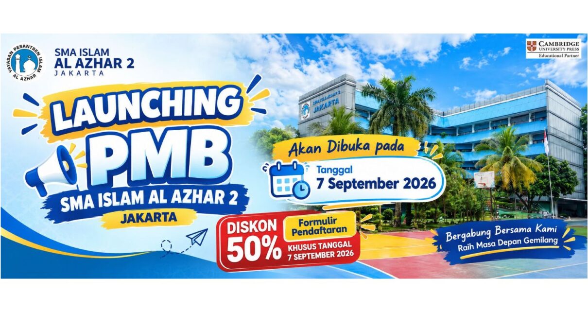 Segera hadir PMB SMA Islam Al Azhar 2 Jakarta TA 2027/2028 pada 7 September 2026. Saatnya siapkan langkah menuju sekolah Islam unggulan!