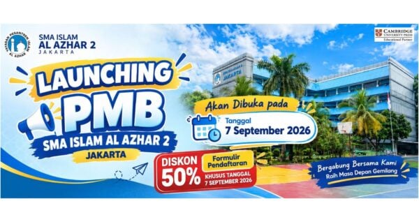 Segera hadir PMB SMA Islam Al Azhar 2 Jakarta TA 2027/2028 pada 7 September 2026. Saatnya siapkan langkah menuju sekolah Islam unggulan!